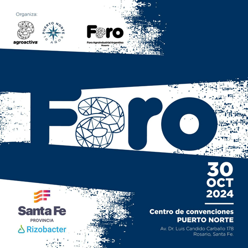Faro, Foro Agroindustrial Argentino Â– Rosario: cuÃ¡ndo es, dÃ³nde y cÃ³mo acreditarse